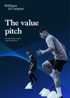 The value pitch: The importance of team management