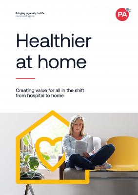 Healthier at home: Creating value for all in the shift from hospital to home